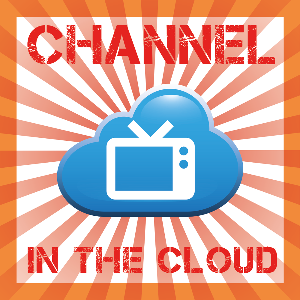 Channel In The Cloud - Cinegy Air, Cinegy Multiviewer and Cinegy Capture