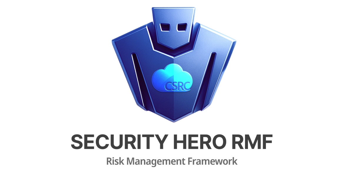 Security Hero RMF (Risk Management Framework)