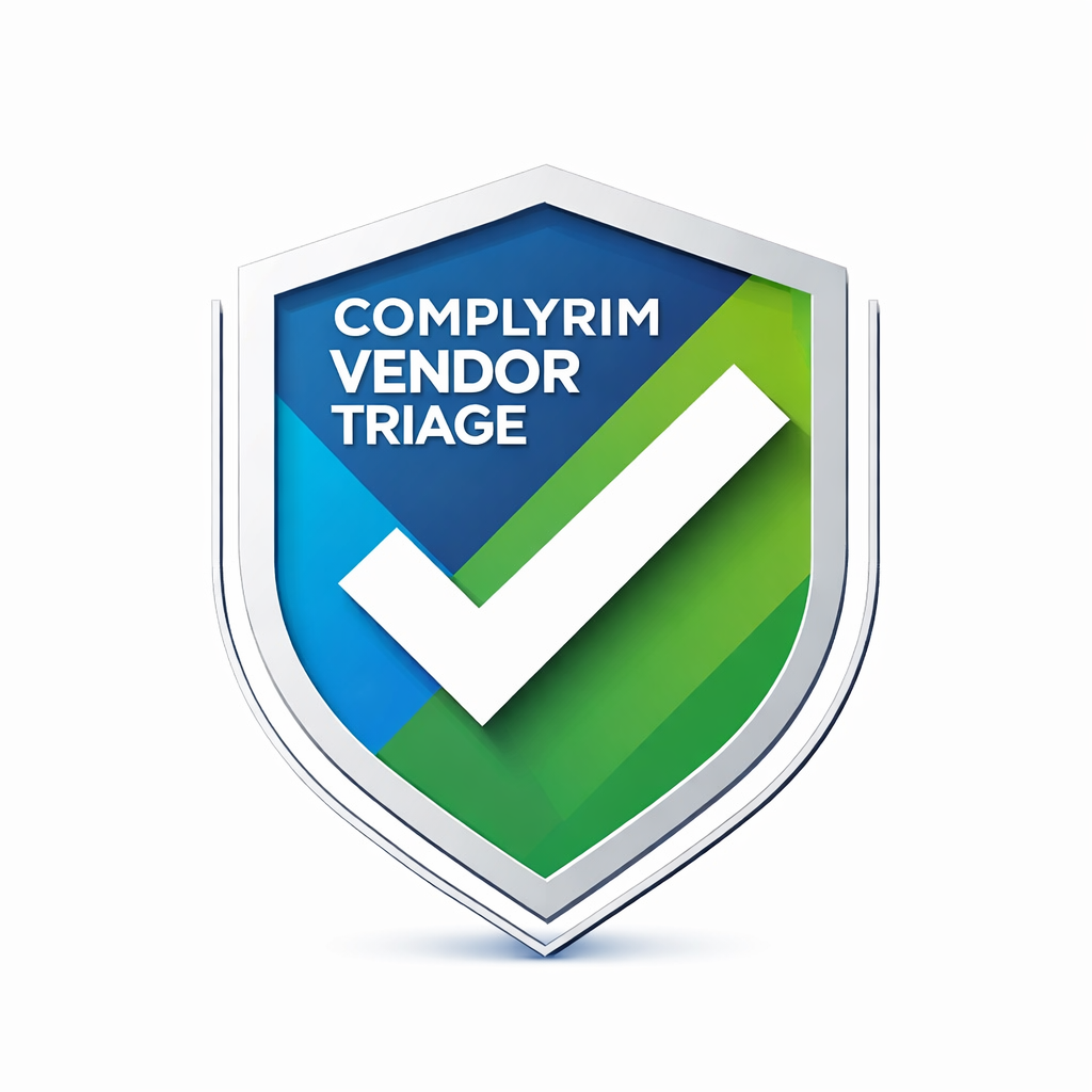 Complyrim Vendor Triage