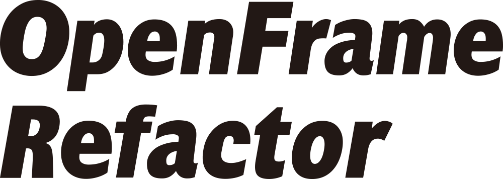 OpenFrame Refactor