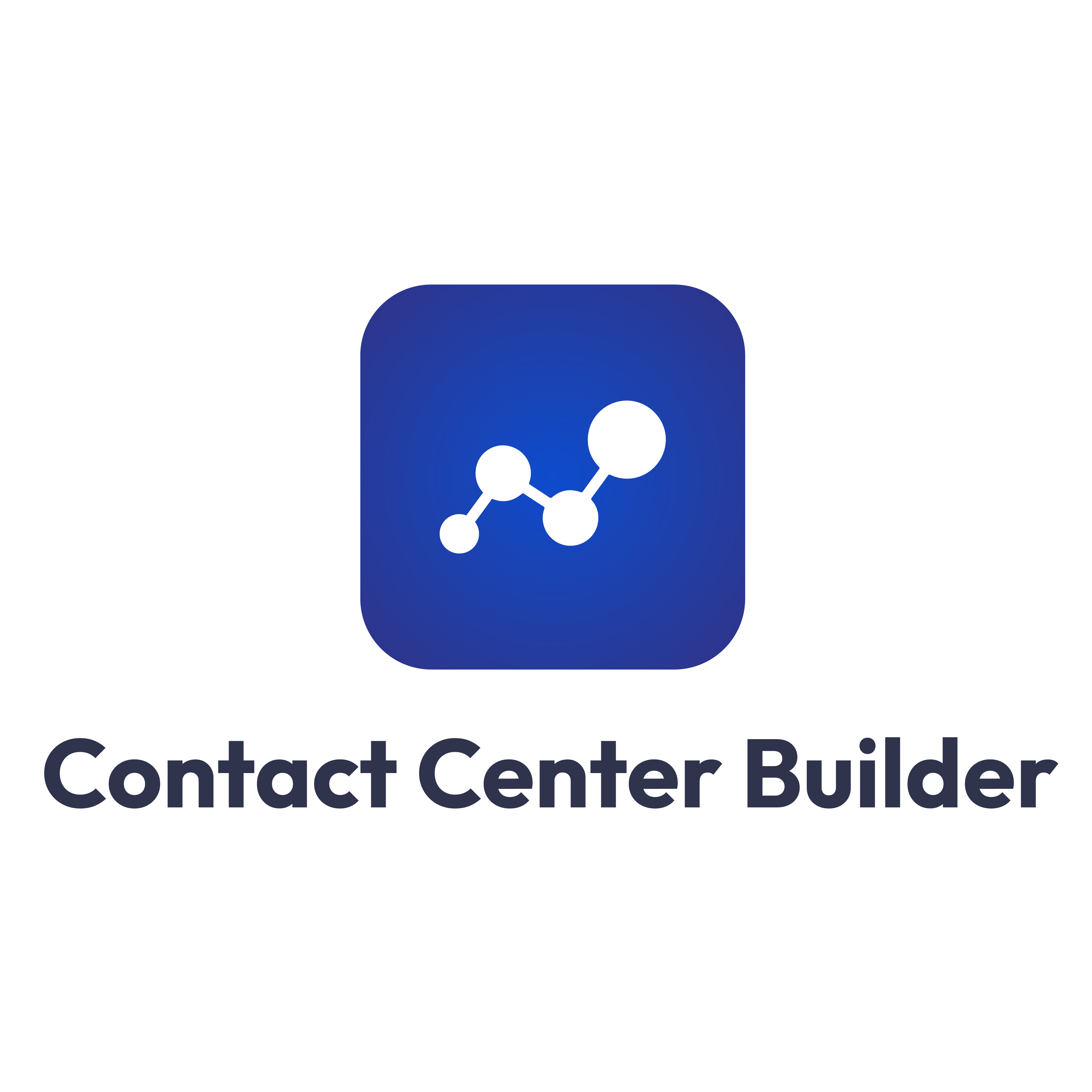 Contact Center Builder