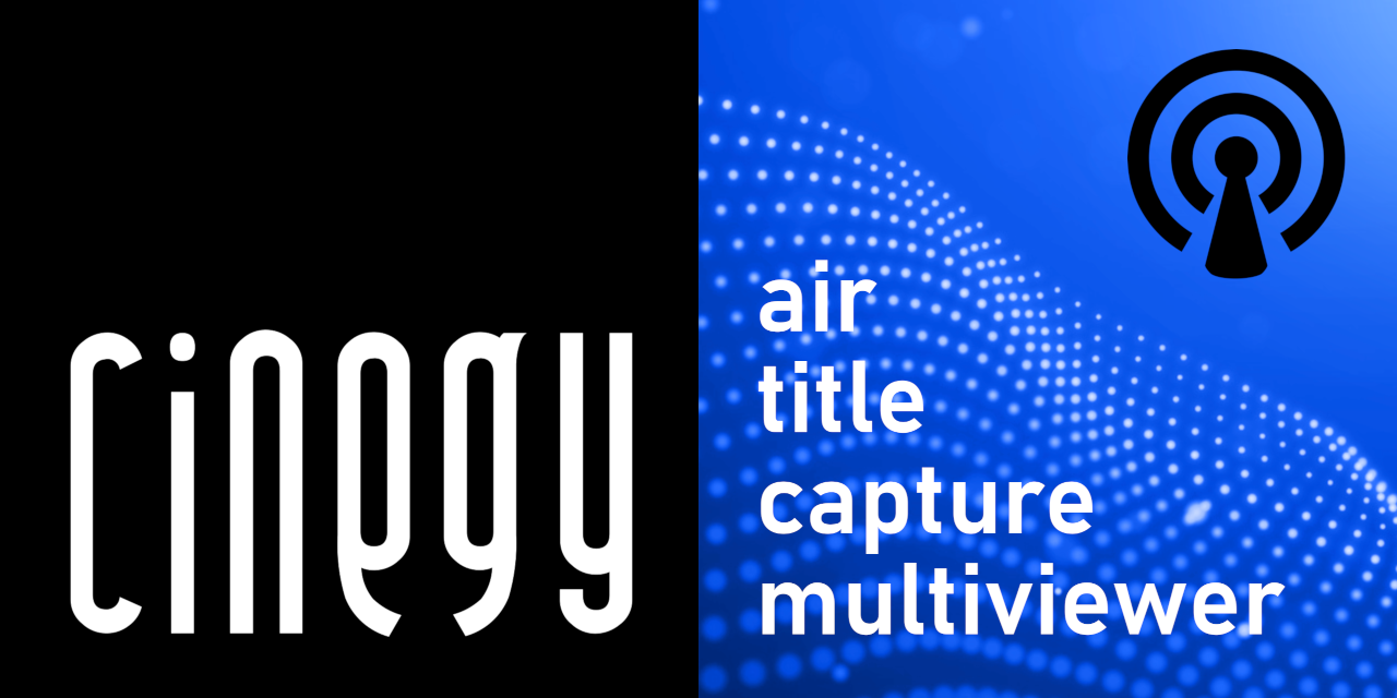 Cinegy Broadcast All-in-One - Playout, GFX, Record, Monitor & Stream