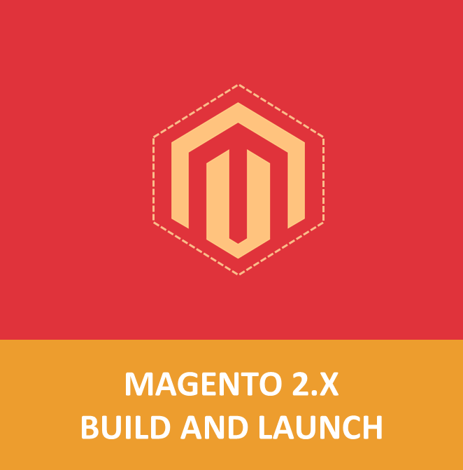Magento 2.x Build and Launch